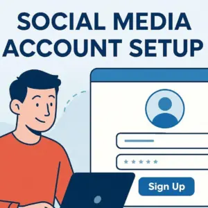 Social Media Account Setup